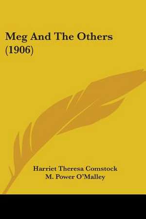 Meg And The Others (1906) de Harriet Theresa Comstock