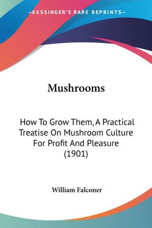 Mushrooms de William Falconer