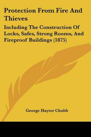 Protection From Fire And Thieves de George Hayter Chubb