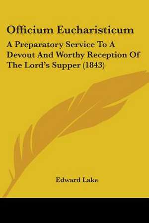 Officium Eucharisticum de Edward Lake