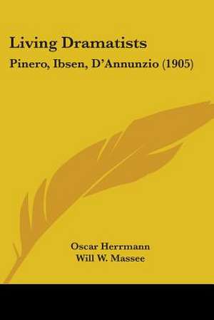 Living Dramatists de Oscar Herrmann