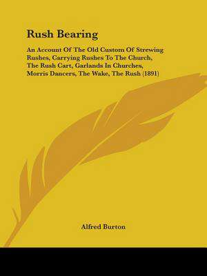 Rush Bearing de Alfred Burton