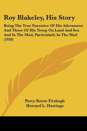 Roy Blakeley, His Story de Percy Keese Fitzhugh