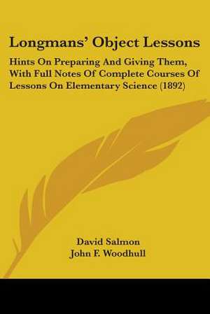 Longmans' Object Lessons de David Salmon