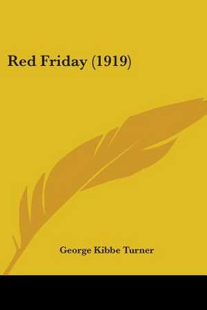 Red Friday (1919) de George Kibbe Turner