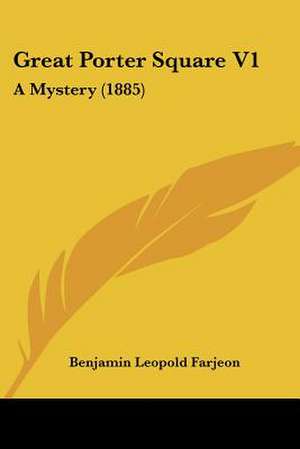 Great Porter Square V1 de Benjamin Leopold Farjeon