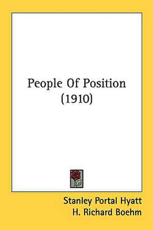 People Of Position (1910) de Stanley Portal Hyatt