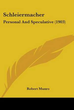 Schleiermacher de Robert Munro