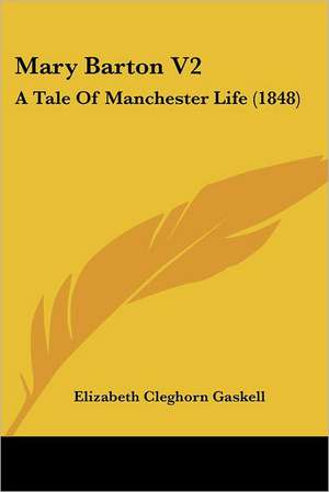 Mary Barton V2 de Elizabeth Cleghorn Gaskell