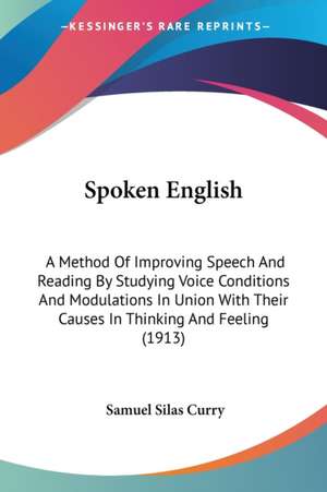 Spoken English de Samuel Silas Curry