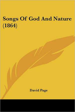 Songs Of God And Nature (1864) de David Page