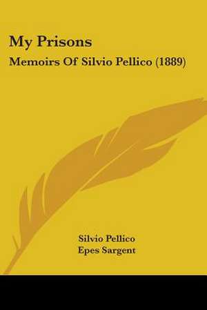 My Prisons de Silvio Pellico