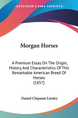 Morgan Horses de Daniel Chipman Linsley