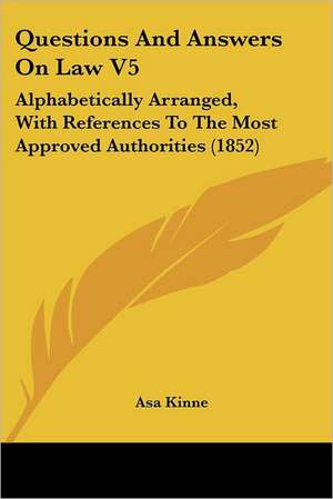 Questions And Answers On Law V5 de Asa Kinne