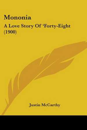 Mononia de Justin McCarthy