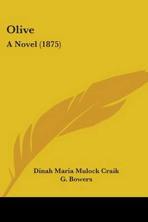 Olive de Dinah Maria Mulock Craik