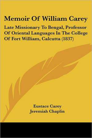 Memoir Of William Carey de Eustace Carey