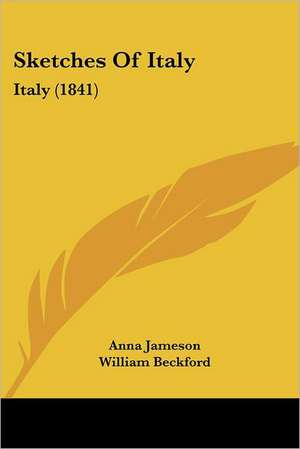 Sketches Of Italy de Anna Jameson