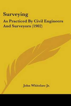 Surveying de John Whitelaw Jr.