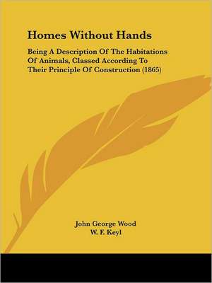 Homes Without Hands de John George Wood