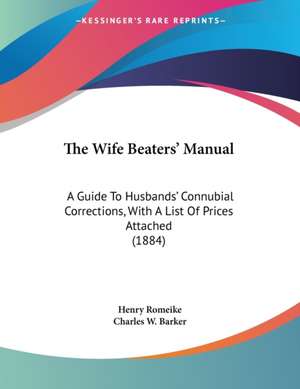 The Wife Beaters' Manual de Henry Romeike