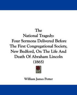 The National Tragedy de William James Potter