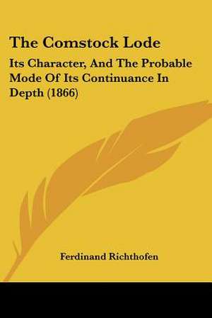 The Comstock Lode de Ferdinand Richthofen