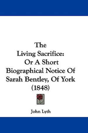 The Living Sacrifice de John Lyth