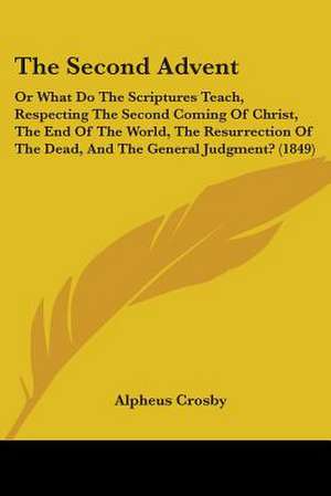 The Second Advent de Alpheus Crosby