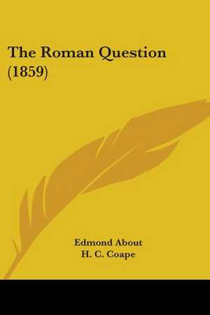 The Roman Question (1859) de Edmond About