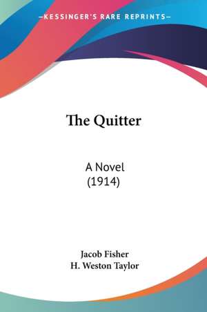 The Quitter de Jacob Fisher