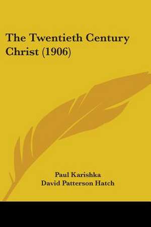 The Twentieth Century Christ (1906) de Paul Karishka