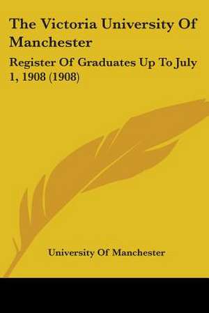 The Victoria University Of Manchester de University Of Manchester