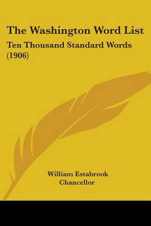 The Washington Word List de William Estabrook Chancellor