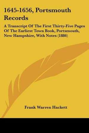 1645-1656, Portsmouth Records de Frank Warren Hackett