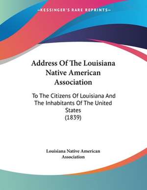 Address Of The Louisiana Native American Association de Louisiana Native American Association