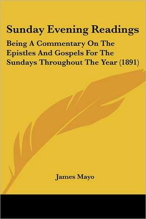 Sunday Evening Readings de James Mayo