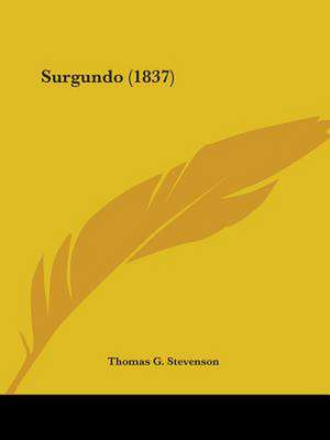 Surgundo (1837) de Thomas G. Stevenson