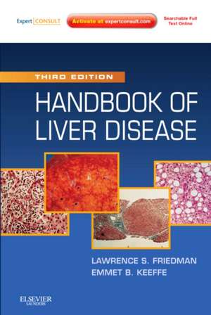 Handbook of Liver Disease de Lawrence S. Friedman