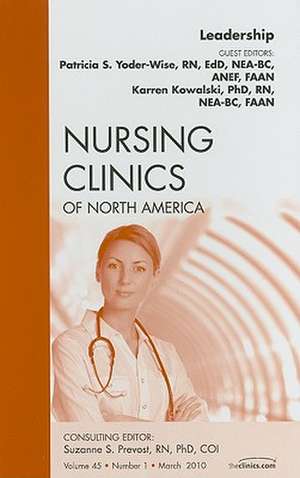 Leadership, An Issue of Nursing Clinics de Patricia S. Yoder-Wise