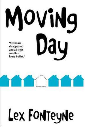 Moving Day de Lex Fonteyne