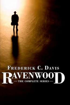 Ravenwood de Frederick C. Davis