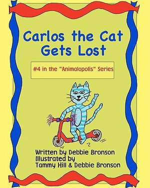 Carlos the Cat Gets Lost: The Absence of Coloring Contains All Coloring (Zen Koan) de Debbie Bronson