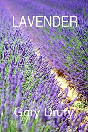 Lavender de Gary Drury