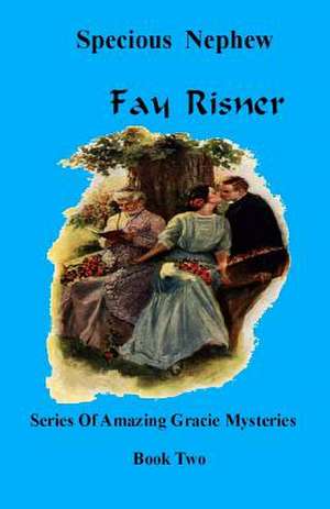 Specious Nephew de Fay Risner