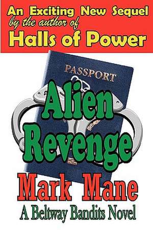 Alien Revenge: The Book de Mark Mane