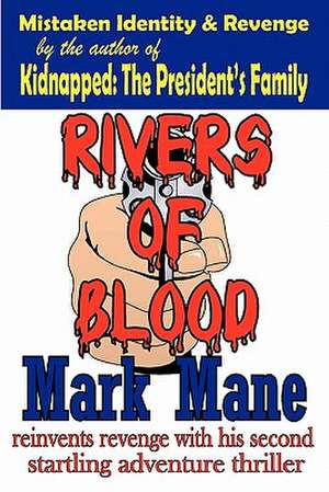 Rivers of Blood: Book One of the Caller Series de Mark Mane