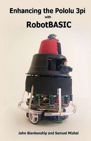 Enhancing the Pololu 3pi with Robotbasic: Hinduism de John Blankenship