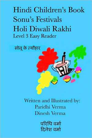 Hindi Children's Book - Sonu's Festivals - Holi Diwali Rakhi: Record Detailed Notes for 101 Practice Sessions de Paridhi Verma