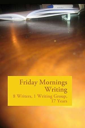 Friday Mornings Writing de Waverly Fitzgerald